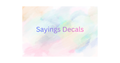 Sayings Decals