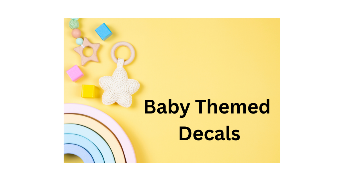 Baby Decals