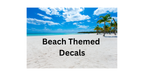 Beach Themed decals