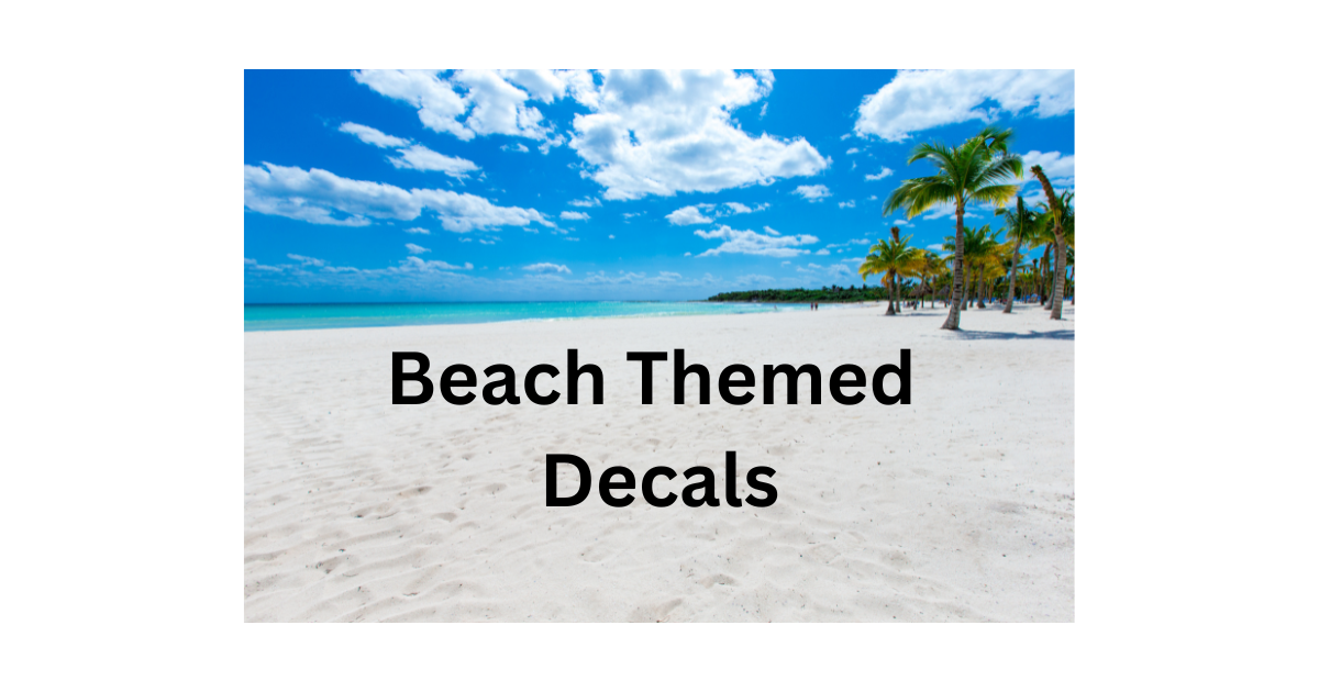 Beach Themed decals