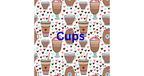 Cups
